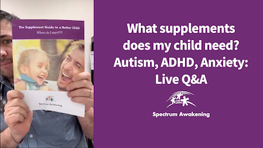 What Supplements Does My Child Need? Autism, ADHD, Anxiety: Live Q&A