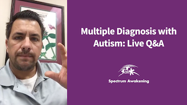 Multiple Diagnosis with Autism: Live Q&A