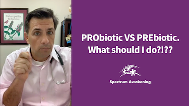 PRObiotic VS Prebiotic. What should I do??